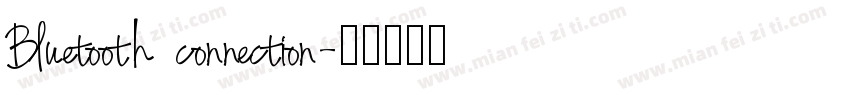 Bluetooth connection字体转换